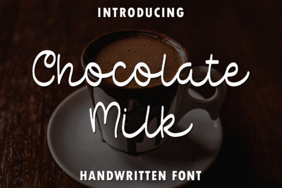 Chocolate Milk: A Handwritten Font That Elevates Brand Identity