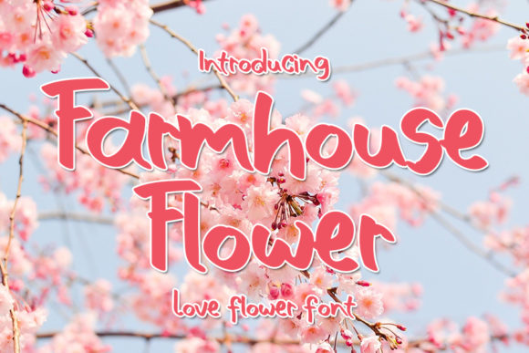 Farmhouse Flower Font: A Simple Touch for a Polished Brand