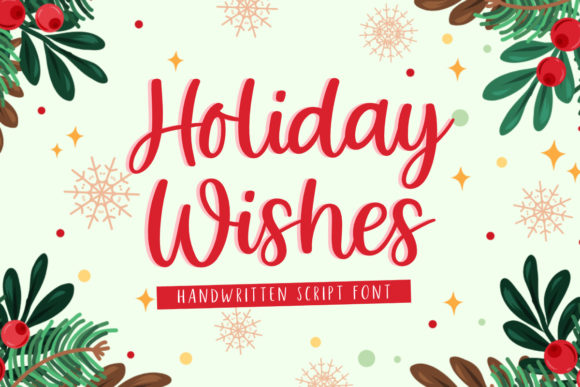 Holiday Wishes Font: A Handwritten Typeface for Digital Designers
